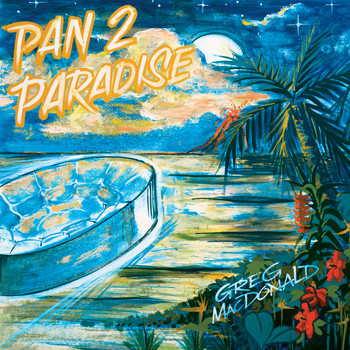 Greg and Junko MacDonald - Pan 2 Paradise
