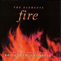 Bhaskar Chandavarkar - The Elements - Fire
