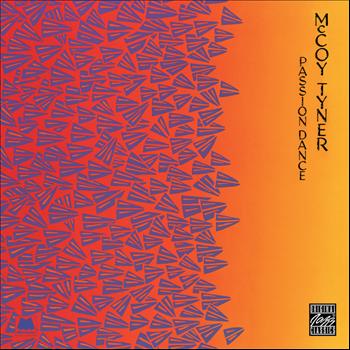 McCoy Tyner - Passion Dance