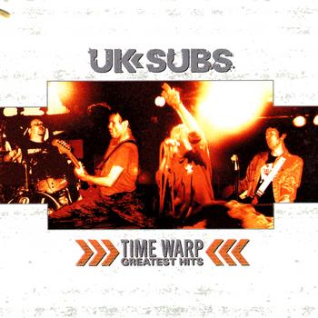 UK Subs - Time Warp:  Greatest Hits