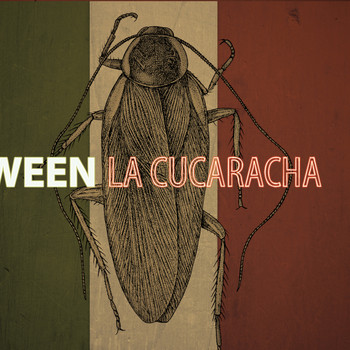 Ween - La Cucaracha (Explicit)