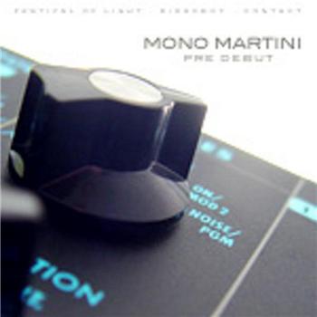 Mono Martini - Pre Debut EP