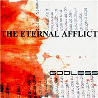 The Eternal Afflict - Godless