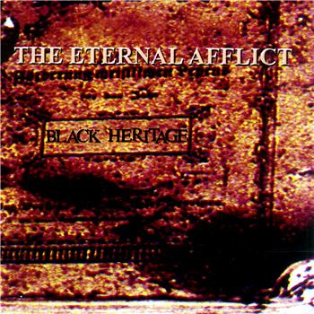 The Eternal Afflict - Black Heritage