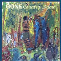 Gone - Country Dumb