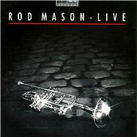Rod Mason - Live