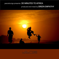 Green Empathy - 30 Minutes To Africa
