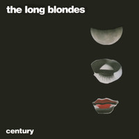 The Long Blondes - Century