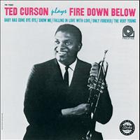 Ted Curson - Plays Fire Down Below