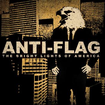 Anti-Flag - The Bright Lights Of America (Explicit)