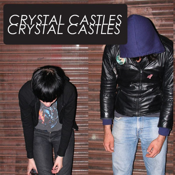 Crystal Castles - Crystal Castles