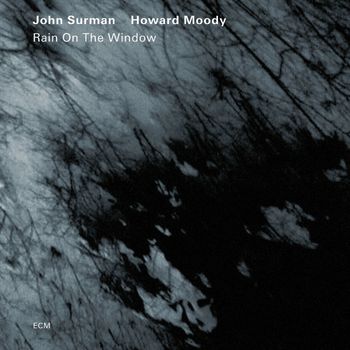 John Surman - Rain On The Window