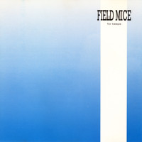 The Field Mice - For Keeps