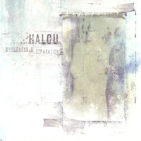 Halou - Wholeness & Separation