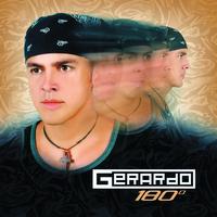 Gerardo - 180°