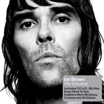 Ian Brown - The Greatest