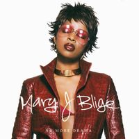 Mary J. Blige - No More Drama (Explicit)