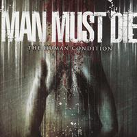 Man Must Die - The Human Condition (Explicit)