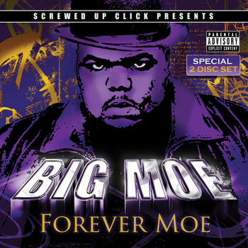 Big Moe - Forever Moe (Explicit)