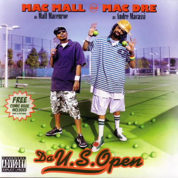 Mac Dre and Mac Mall - Da U.S. Open (Explicit)