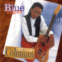 Deborah Coleman - Where Blue Begins