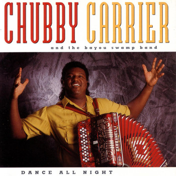 Chubby Carrier - Dance All Night