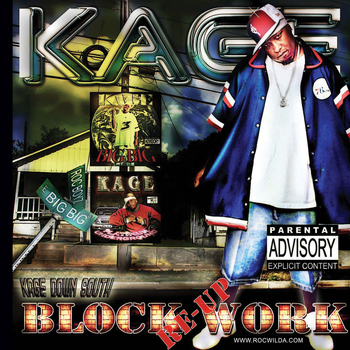 Kage - Block Work Re-Up (Explicit)