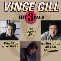 Vince Gill - What You Give Away Hit Pack