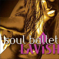 Soul Ballet - LAViSH
