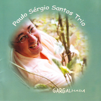 Paulo Sérgio Santos - Gargalhada