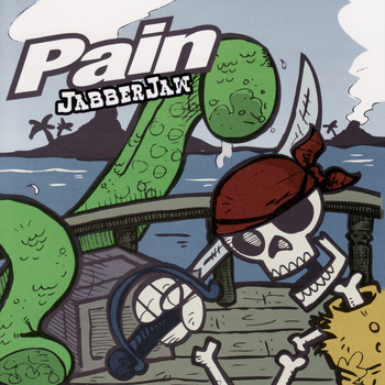 Pain - Jabberjaw