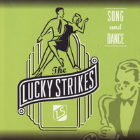 The Lucky Strikes - Song and Dance