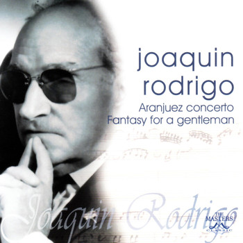 Rouen Orchestra - Joaquin Rodrigo: Aranjuez Concerto - Fantasy For A Gentleman