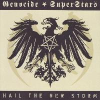 Genocide Superstars - Hail the New Storm (Explicit)