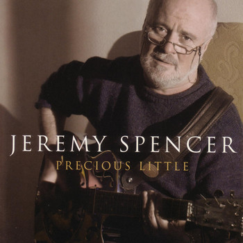Jeremy Spencer - Precious Little