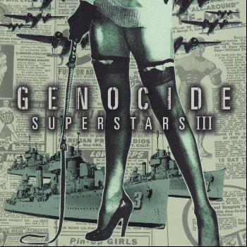 Genocide Superstars - Superstar Destroyer (Explicit)