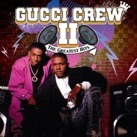 Gucci Crew II - The Greatest Hits (Explicit)