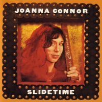 Joanna Connor - Slidetime