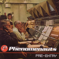 The Phenomenauts - Pre-Entry