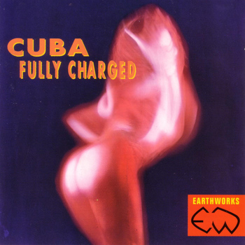 Various Artists - Cuba - Fully Charged