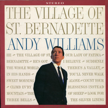 Andy Williams - The Village Of St. Bernadette
