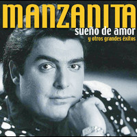 Manzanita - Sueño De Amor Y Otros Grandes Éxitos