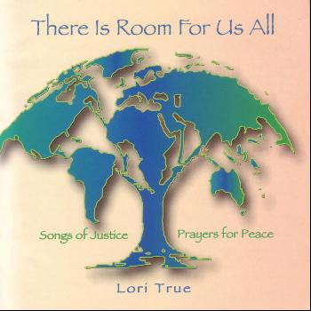 Lori True - There Is Room For Us All