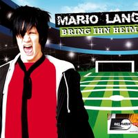 Mario Lang - Bring ihn heim