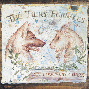 The Fiery Furnaces - Gallowsbird's Bark