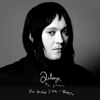 Antony & The Johnsons - For Today I Am A Boy