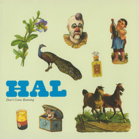 Hal - Don't Come Running