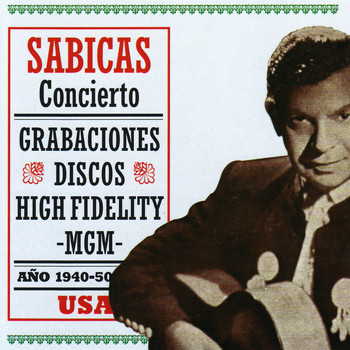 Sabicas - Sabicas Concierto, Año 1940-50 USA