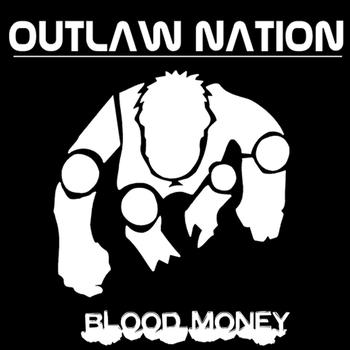 Outlaw Nation - Blood Money