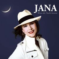 Jana - Wenn Die Nacht Kommt